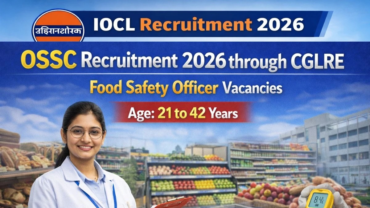 Read more about the article OSSC Food Safety Officer (FSO) Recruitment 2026 (Short Notice) – Apply Online for 84 Posts through CGLRE